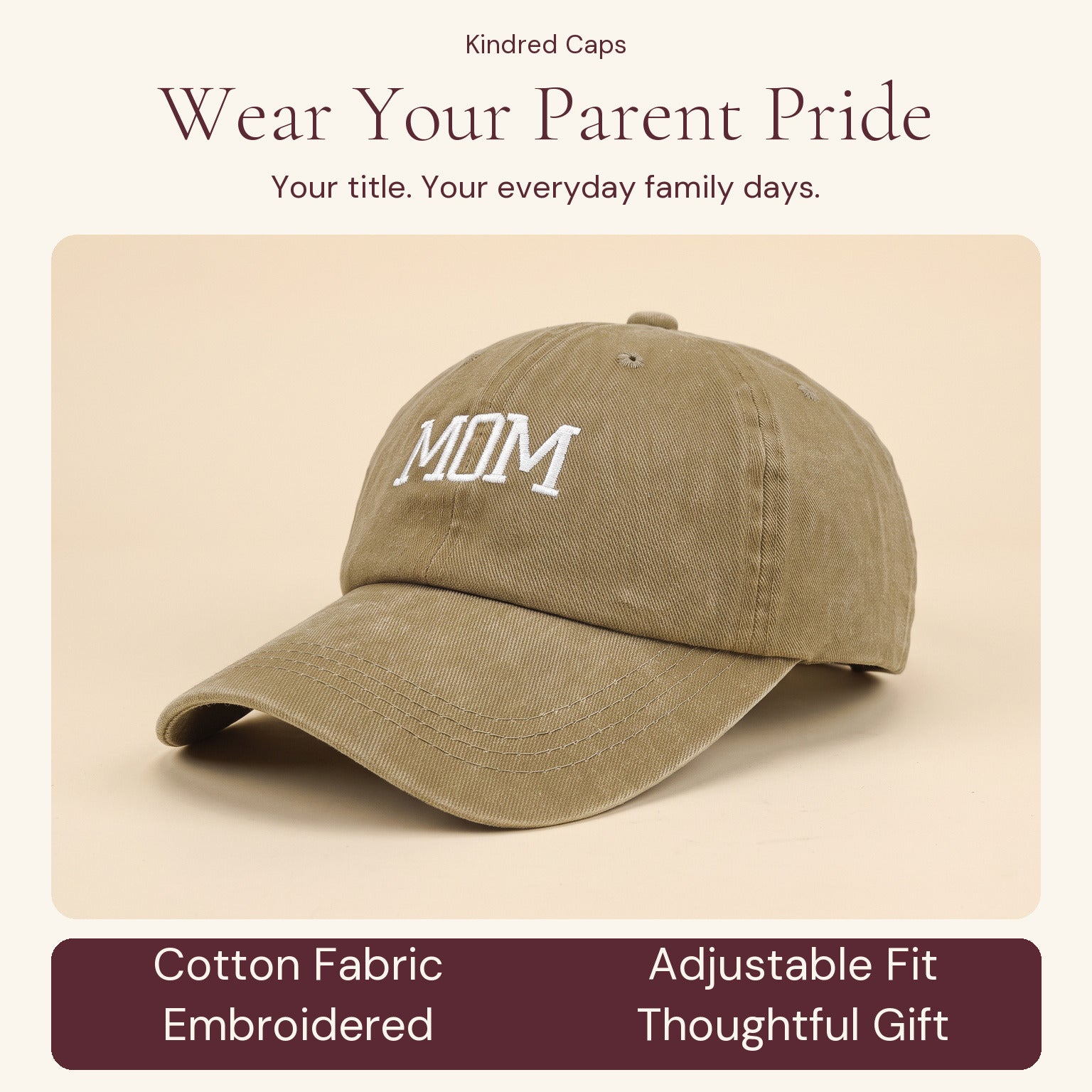 Khaki MOM cap and everyday parent-pride benefits